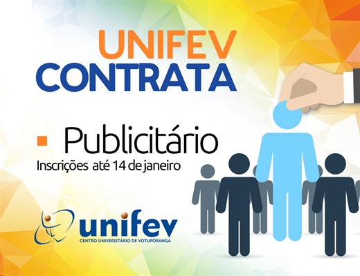 Unifev abre Processo Seletivo para contratação de publicitário