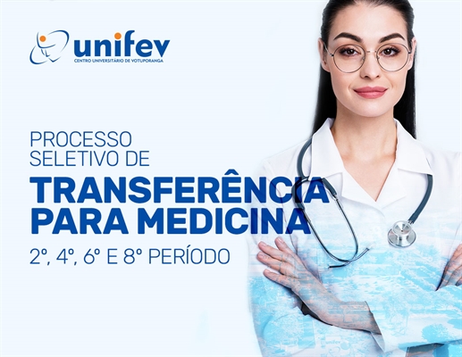 São nove vagas de transferência para quatro períodos do curso de Medicina (Imagem: Divulgação/Unifev)