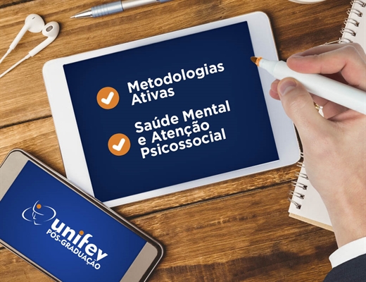 Especializações em Metodologias Ativas e Saúde Mental e Atenção Psicossocial são as apostas para o 2º semestre (Foto: Divulgação/Unifev)