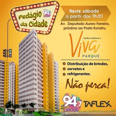 Neste sábado (11), a partir das 9h30, tem “Pedágio da Cidade”, realizado pela rádio Cidade FM, no Viva Parque, novo empreendimento da Taflex (Imagem: Divulgação)