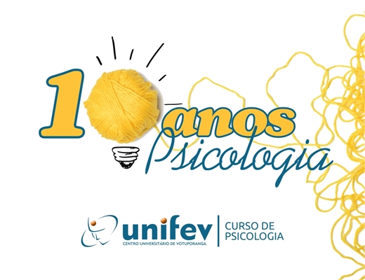 Curso de Psicologia da Unifev comemora 10 anos com edição especial de simpósio