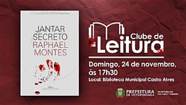 ???????O livro escolhido para este encontro foi “Jantar Secreto”, de Raphael Montes, escritor que participou do Festival Literário de Votuporanga (FLIV) em outubro deste ano (Foto: Prefeitura de Votuporanga)