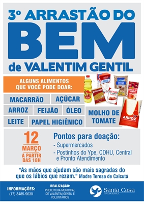 Valentim Gentil realiza 3º Arrastão do Bem