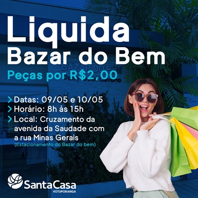 Bazar do Bem faz megaliquidação nesta semana (Foto: Santa Casa)