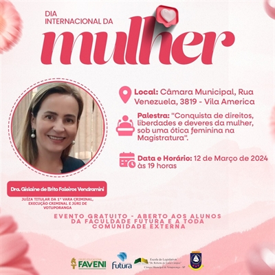 A convidada é a juíza da 1ª Vara Criminal, Execução e Júri de Votuporanga Drª Gislaine de Brito Faleiros Vendramini (Foto: Divulgação)