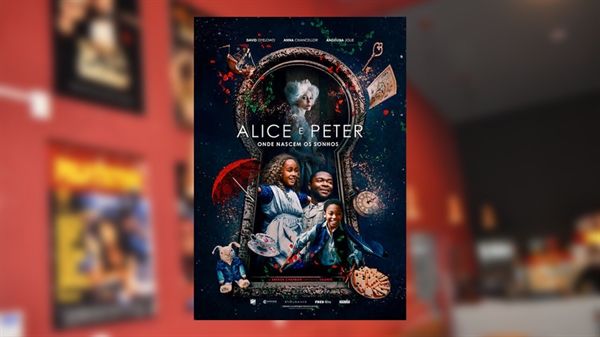 'Alice e Peter: Onde Nascem os Sonhos' estreia no Novo Cine Votuporanga na sessão das 19h (Imagem: Divulgação)