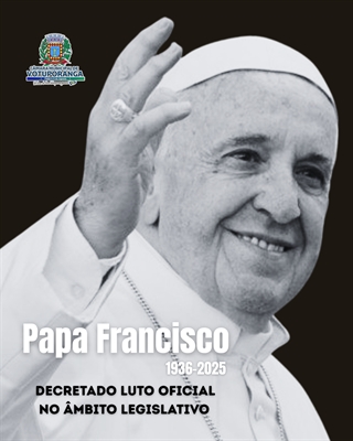 Papa Francisco, 88 anos (Foto: Câmara Municipal de Votuporanga) 