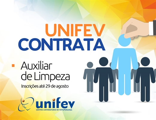 Unifev abre Processo Seletivo para vaga de auxiliar de limpeza