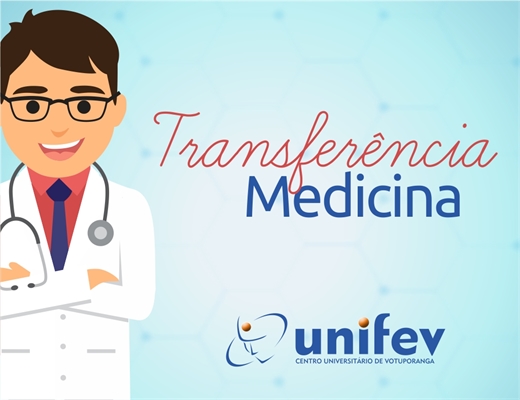 Unifev abre duas vagas de transferência para o curso de Medicina
