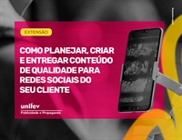 Publicidade e Propaganda da Unifev realiza a extensão “Como planejar, criar e entregar conteúdo de qualidade para redes sociais do seu cliente” no dia 17 de maio (Foto: Unifev) 
