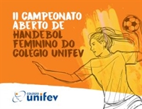 Colégio Unifev realiza 2ª edição do Campeonato Aberto de Handebol Feminino