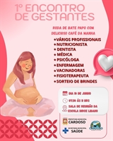 Cardoso Promove 1º Encontro de Gestantes com Roda de Bate-Papo e Profissionais da Saúde