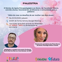 Núcleo de Apoio Psicopedagógico da Faculdade Futura promove palestra para mulheres (Foto: Divulgação)