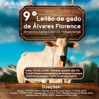 Voluntários de Álvares Florence promovem leilão de gado em prol da Santa Casa de Votuporanga em maio