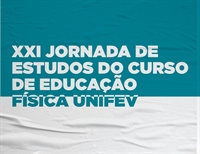 Unifev realiza 21ª Jornada de Estudos do curso de Educação Física