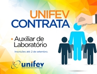 Unifev abre vaga para auxiliar de laboratório